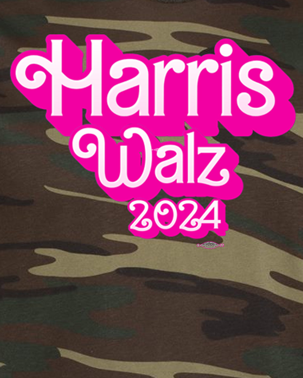 Harris Walz 2024 Barbilicious unisex camo pattern, in green or pink