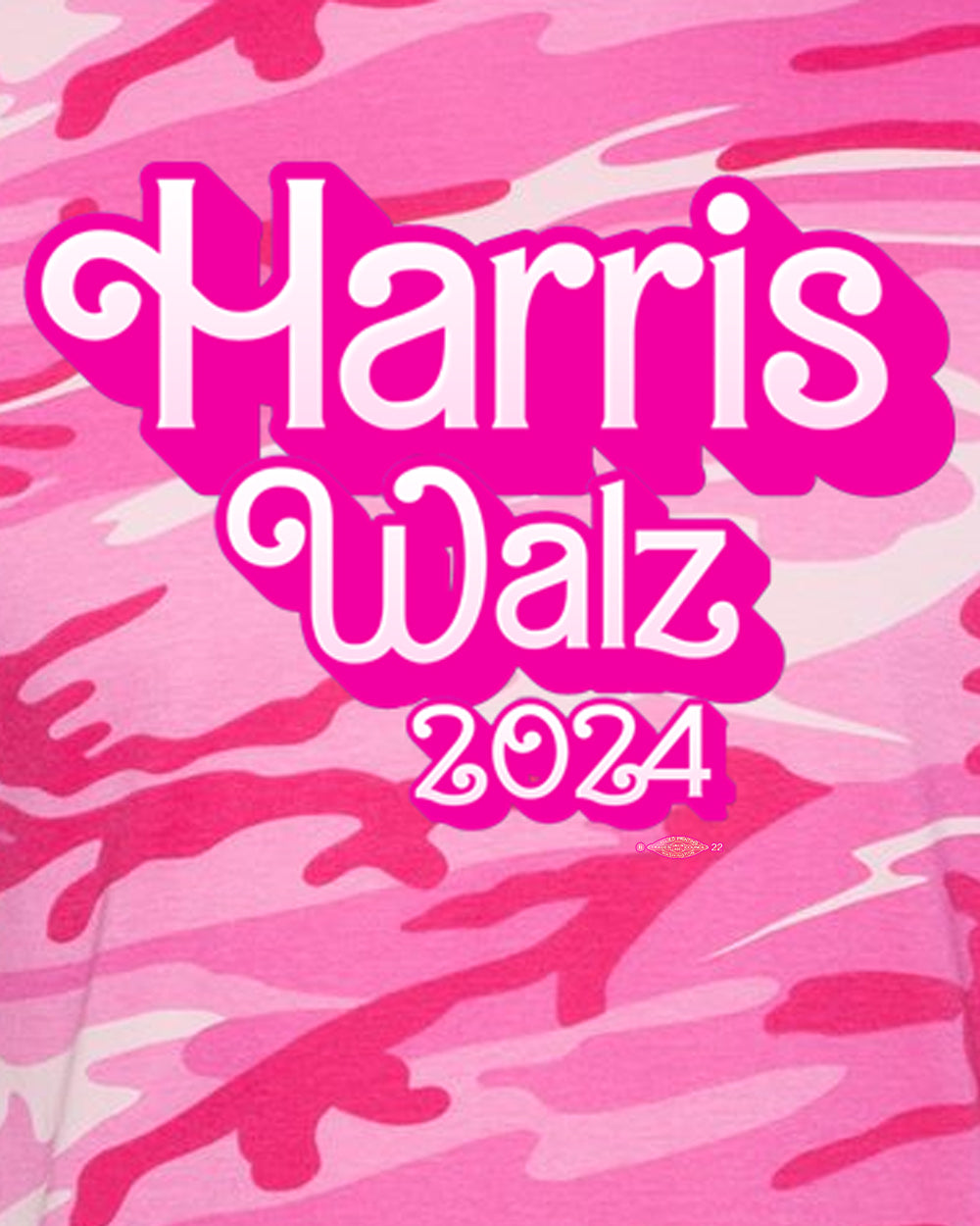 Harris Walz 2024 Barbilicious unisex camo pattern, in green or pink