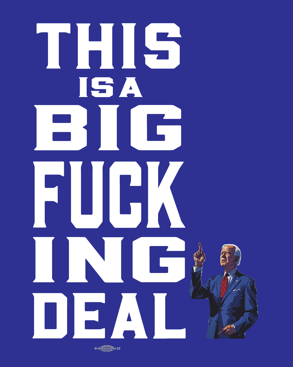 Let's Go Biden! This is a Big F*cking Deal unisex tee shirt